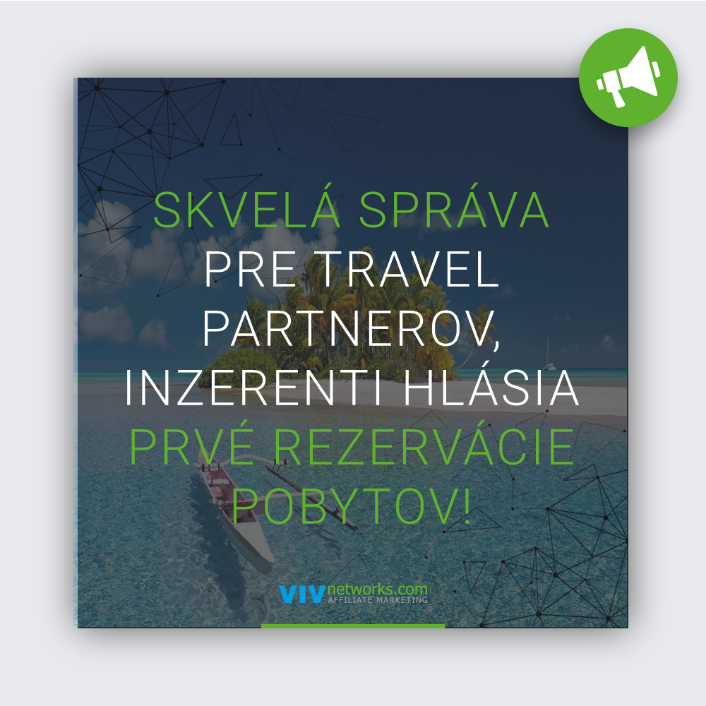 sk_skvela_sprava_pre_travel_partnerov_inzerenti_hlasia_prve_rezervacie_pobytov
