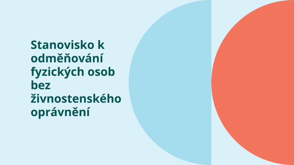 Stanovisko k odměňování fyzických osob bez živnostenského oprávnění