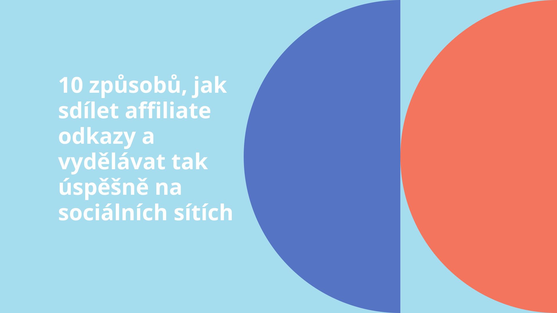 Blog_Affiliate odkazy na sociálních sítích CZ