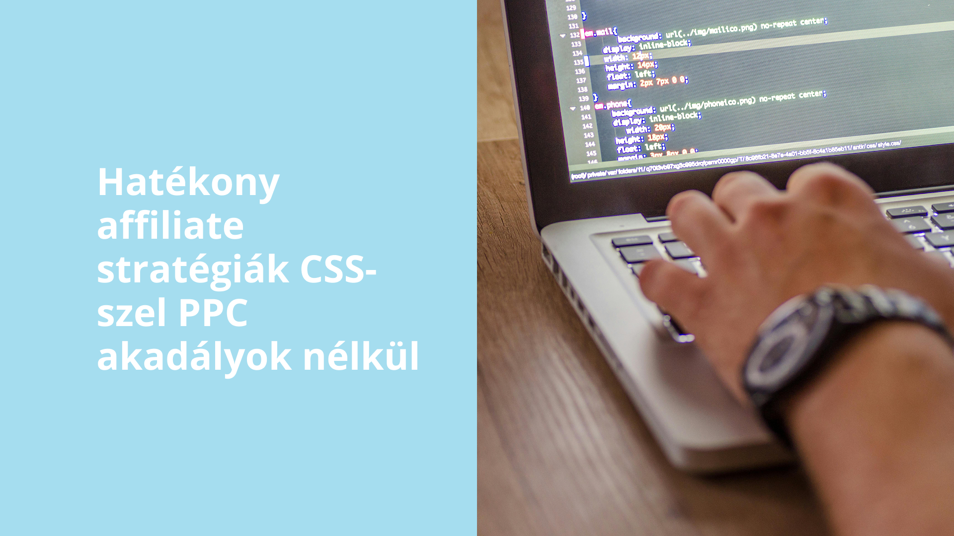 Hatékony affiliate stratégiák CSS-szel PPC akadályok nélkül