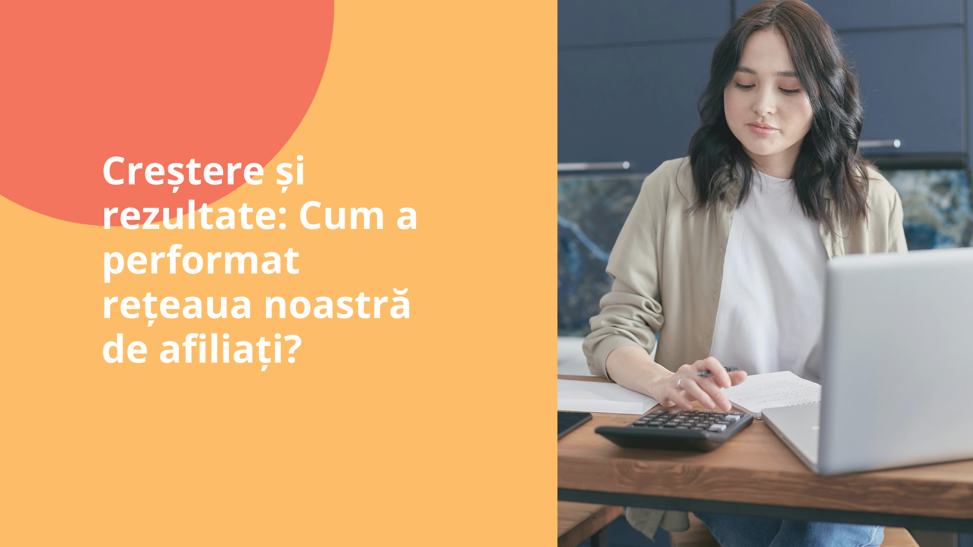 Creștere și rezultate: Cum a performat rețeaua noastră de afiliați?