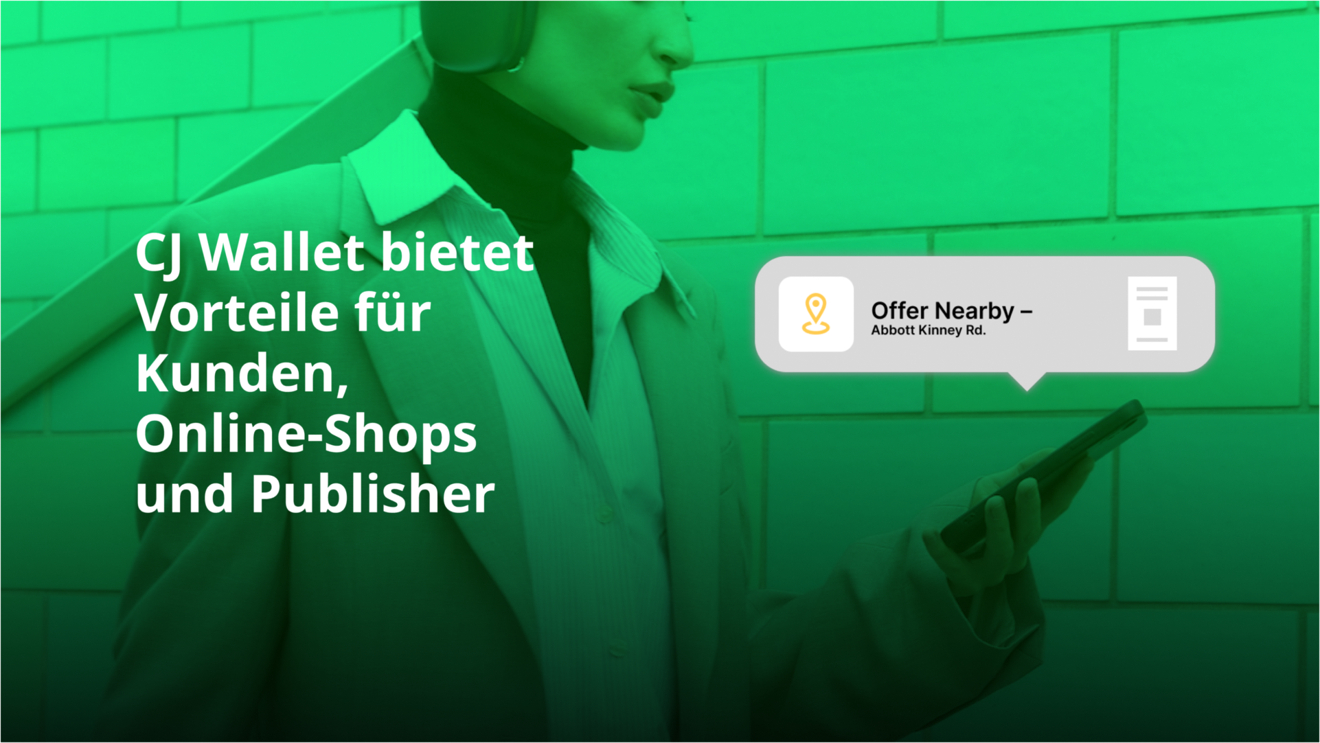 CJ Wallet bietet Vorteile für Kunden, Online-Shops und Publisher