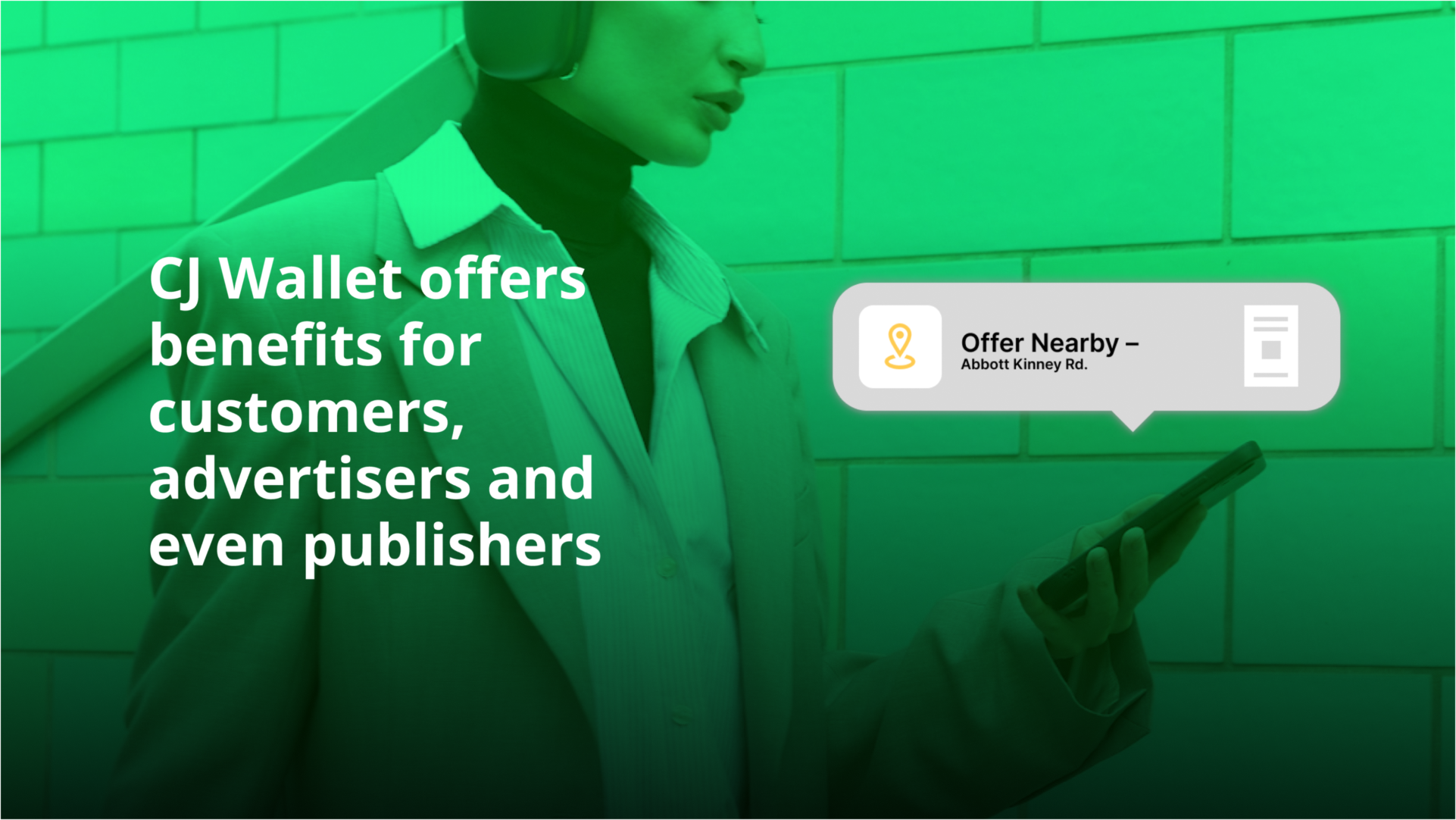 CJ Wallet offers benefits for customers, advertisers and even publishers