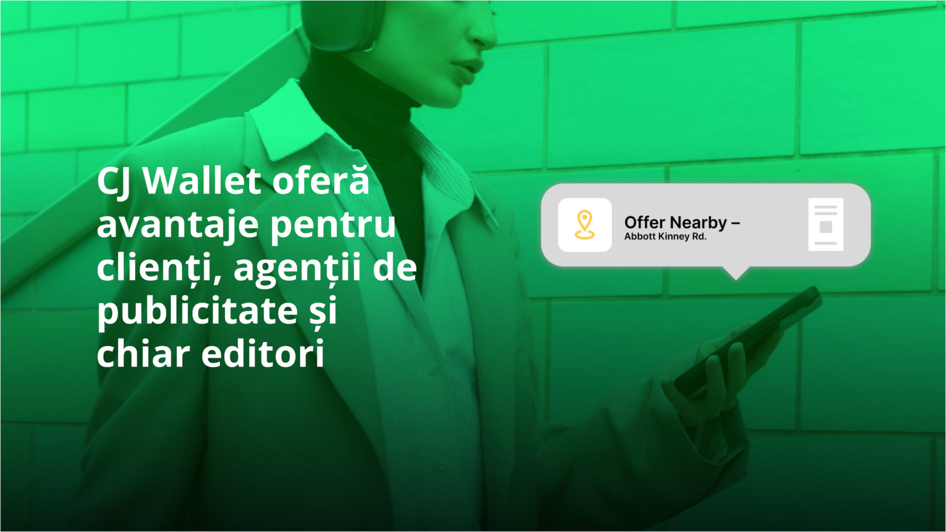 CJ Wallet oferă avantaje pentru clienți, agenții de publicitate și chiar editori